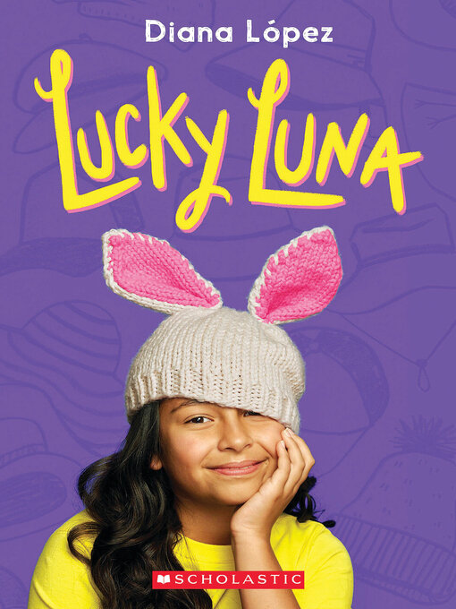 Title details for Lucky Luna by Diana Lopez - Wait list